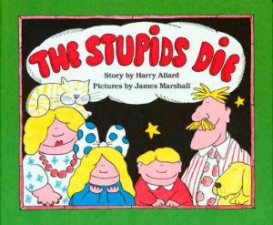 The-Stupids-Die